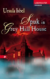 Spuk in Grey Hill House