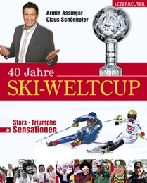 40 Jahre Ski-Weltcup