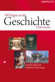 99 Fragen an die Geschichte Österreichs - Cover