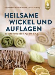Heilsame Wickel und Auflagen - Cover