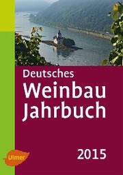 Deutsches Weinbaujahrbuch 2015