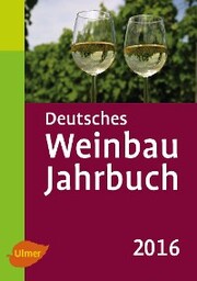 Deutsches Weinbaujahrbuch 2016