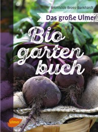 Das große Ulmer Biogartenbuch