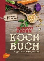 Schrot&Korn Kochbuch - Cover