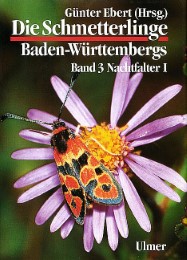Die Schmetterlinge Baden-Württembergs 3 - Nachtfalter I