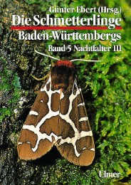 Die Schmetterlinge Baden-Württembergs 5 - Nachtfalter III