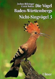 Die Vögel Baden-Württembergs 2.3: Nicht-Singvögel 3