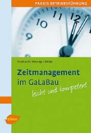 Zeitmanagement im GaLaBau