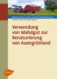 Verwendung von Mahdgut zur Renaturierung von Auengrünland - Cover
