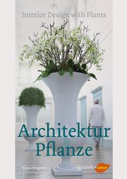 Architektur & Pflanze - Cover