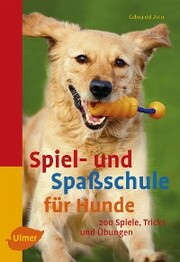 Spiel- und Spaßschule für Hunde - Cover