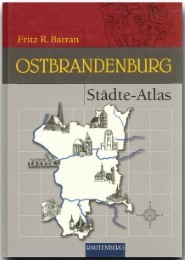 Städte-Atlas Ostbrandenburg
