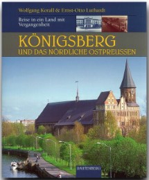 Königsberg und das nördliche Ostpreußen - Cover