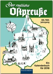 Der redliche Ostpreusse - Ein Kalenderbuch für 2018