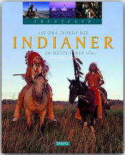 Auf den Spuren der Indianer im Westen der USA - Cover