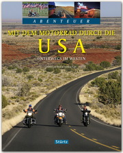 Mit dem Motorrad durch die USA - Unterwegs im Westen