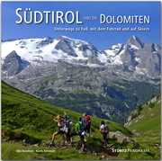 Südtirol und die Dolomiten - Unterwegs zu Fuß, mit dem Fahrrad und auf Skiern - Cover