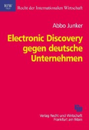Electronic Discovery gegen deutsche Unternehmen - Cover