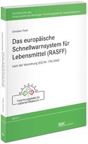 Das europäische Schnellwarnsystem für Lebensmittel (RASFF)