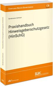 Praxishandbuch Hinweisgeberschutzgesetz (HinSchG)
