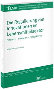 Die Regulierung von Innovationen im Lebensmittelsektor - Cover