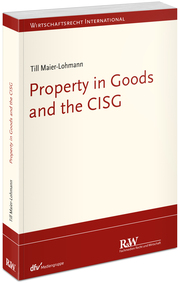 Property in Goods and the CISG - Cover