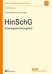 HinSchG - Hinweisgeberschutzgesetz