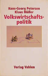 Volkswirtschaftslehre im Überblick / Volkswirtschaftslehre im Überblick Bd. III: Volkswirtschaftspolitik