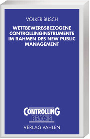 Wettbewerbsbezogene Controllinginstrumente im Rahmen des New Public Management - Cover