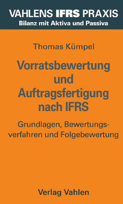 Vorratsbewertung und langfristige Auftragsfertigung nach IFRS