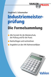 Industriemeisterprüfung - Die Formelsammlung