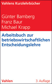 Arbeitsbuch zur betriebswirtschaftlichen Entscheidungslehre - Cover
