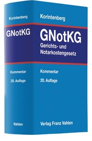 GNotKG - Gerichts- und Notarkostengesetz