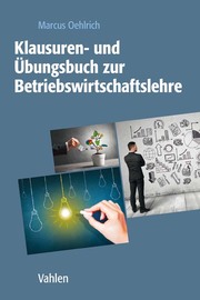 Klausuren- und Übungsbuch zur Betriebswirtschaftslehre - Cover