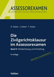 Die Zivilgerichtsklausur im Assessorexamen - Cover