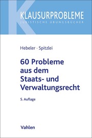 60 Probleme aus dem Staats- und Verwaltungsrecht