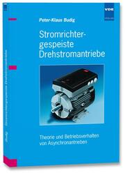 Stromrichtergespeiste Drehstromantriebe - Cover