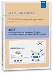 RVK II - Praxiserprobung des Regionalen Virtuellen Kraftwerks auf Basis der Mikro-KWK-Technologie