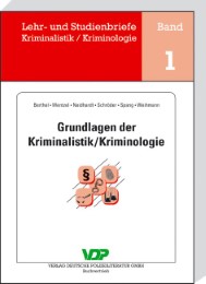 Grundlagen der Kriminalistik/Kriminologie
