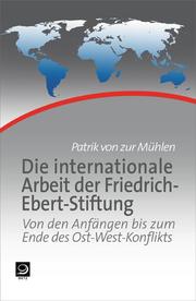 Die internationale Arbeit der Friedrich-Ebert-Stiftung