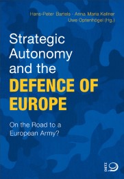 Strategic Autonomy and the Defence of Europe - Cover