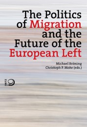 The Politics of Migration and the Future of the European Left - Cover