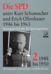 Die SPD unter Kurt Schumacher und Erich Ollenhauer 1946-1963. Sitzungsprotokolle