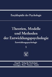 Theorien, Modelle und Methoden der Entwicklungspsychologie
