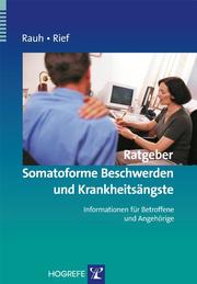 Ratgeber Somatoforme Beschwerden und Krankheitsängste - Cover