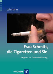 Frau Schmitt, die Zigaretten und Sie - Cover
