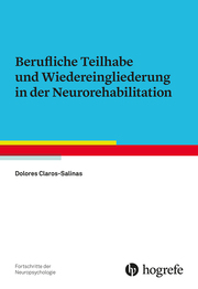 Berufliche Teilhabe und Wiedereingliederung in der Neurorehabilitation