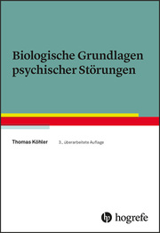 Biologische Grundlagen psychischer Störungen - Cover