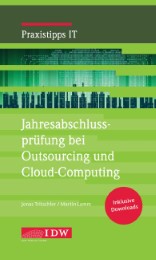 Jahresabschlussprüfung bei Outsourcing und Cloud-Computing - Cover