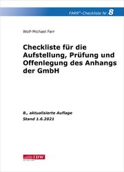 Farr, Checkliste 8 - Checkliste für die Aufstellung, Prüfung und Offenlegung des Anhangs der GmbH